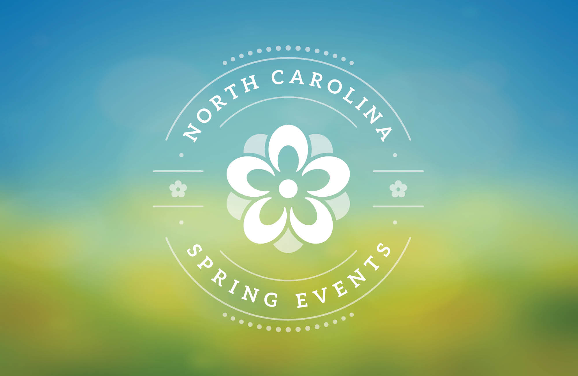 Here's whats happening around North Carolina this Spring