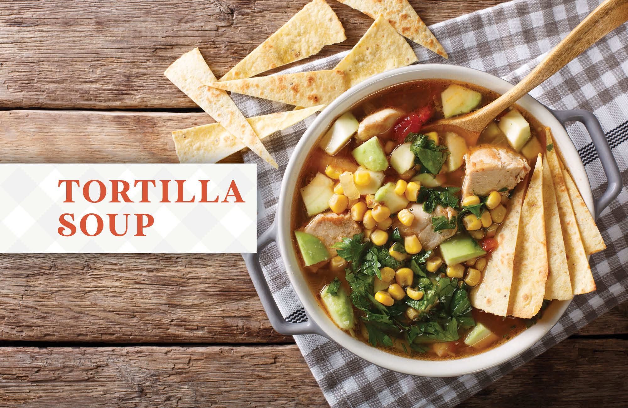At Home Comfort Food: Easy Chicken Tortilla Soup