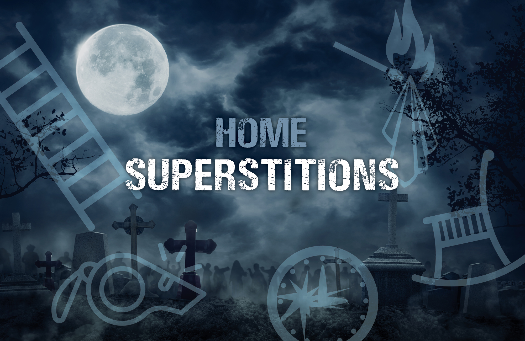 13 Spooky Home Superstitions to Avoid